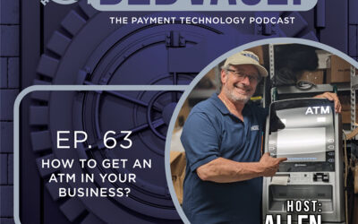 B2B Vault Episode 63: How to get an ATM in your Business?