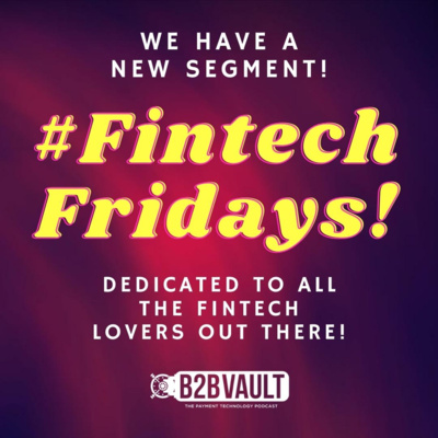 FinTech Fridays | Middle Men Movie Review | High Risk Payment Processing | The latest trends in FinTech, Crypto, & The Payment Processing | B2B Vault: The Payment Technology Podcast