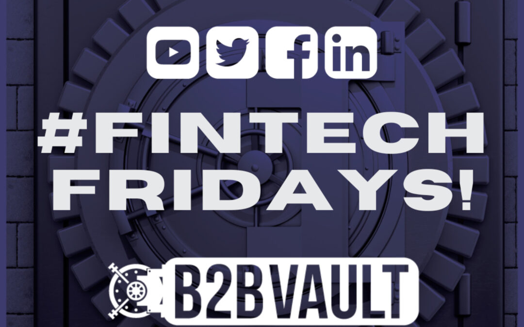 FinTech Friday  | Holiday Tips and Scams To Look Out For During The Holiday Season | B2B Vault: The Payment Technology Podcast