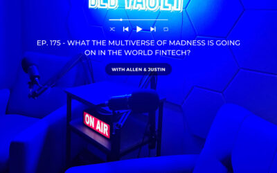 What The Multiverse of Madness Is Going On In The World FinTech? | FinTech | Episode 175